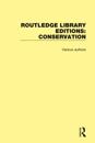Routledge Library Editions: Conservation