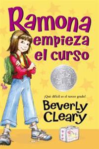 Ramona Quimby, Age 8 (Spanish Edition): Ramona Empieza El Curso
