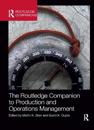 The Routledge Companion to Production and Operations Management