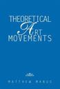 Theoretical Art Movements