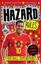 Football Superstars: Hazard Rules