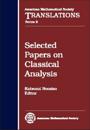 Selected Papers on Classical Analysis