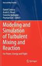 Modeling and Simulation of Turbulent Mixing and Reaction