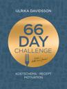 66 Day Challenge : Kostschema, recept, motivation