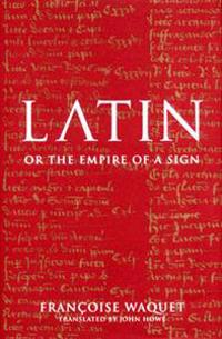 Latin or the Empire of a Sign