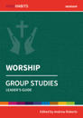 Holy Habits Group Studies: Worship