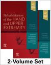 Rehabilitation of the Hand and Upper Extremity, 2-Volume Set