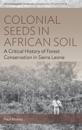 Colonial Seeds in African Soil
