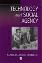 Technology and Social Agency