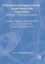 Psychosocial Aspects of the Asian-American Experience