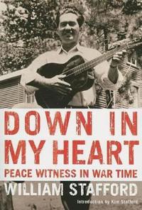 Down in My Heart: Peace Witness in War Time