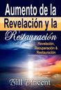 Aumento de la Revelación y la Restauración