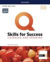 Q: Skills for Success: Level 5: Listening and Speaking Split Student Book B with iQ Online Practice