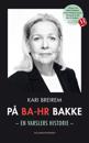 På BA-HR bakke; en varslers historie (E-bok)