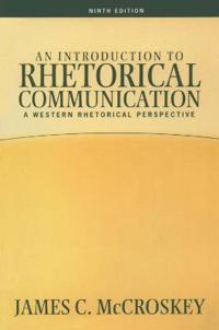 An Introduction To Rhetorical Communication