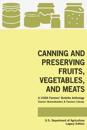 Canning And Preserving Fruits, Vegetables, And Meats (Legacy Edition)