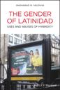 Gender of Latinidad