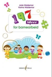 197 ideer for barnearbeid - Jarle Waldemar, Karina Waldemar | Inprintwriters.org