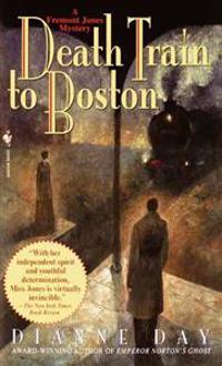 Death Train to Boston: A Fremont Jones Mystery
