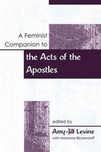 Feminist Companion to the Acts of the Apostles