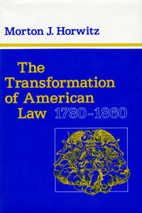 Transformation of American Law, 1780-1860