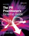 PR Practitioner's Desktop Guide Spiral