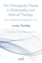 Therapeutic Pause in Osteopathy and Manual Therapy