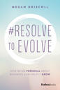 #Resolve to Evolve