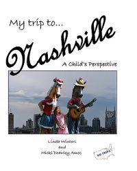 My Trip to Nashville: A Child's Perspective