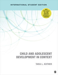 Child and Adolescent Development in Context - International Student Edition