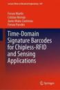 Time-Domain Signature Barcodes for Chipless-RFID and Sensing Applications