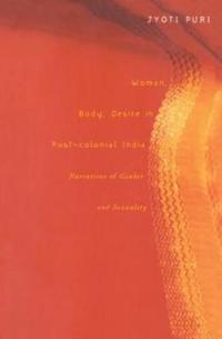 Woman, Body, Desire in Post-Colonial India