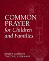 Common Prayer for Children and Families