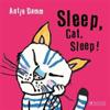 Sleep, Cat, Sleep!