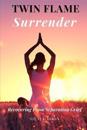 Twin Flame Surrender