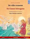 De ville svanene - Os Cisnes Selvagens (norsk - portugisisk)