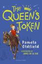 The Queen's Token: A Bloomsbury Reader