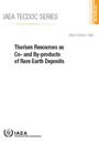 Thorium Resources as Co- and By-products of Rare Earth Deposits