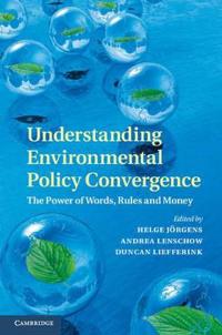 Understanding Environmental Policy Convergence
