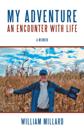 My Adventure: an Encounter with Life