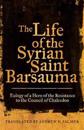 The Life of the Syrian Saint Barsauma