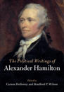 The Political Writings of Alexander Hamilton 2 Volume Paperback Set