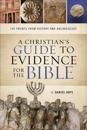 A Christian`s Guide to Evidence for the Bible – 101 Proofs from History and Archaeology