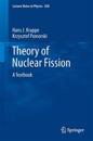 Theory of Nuclear Fission