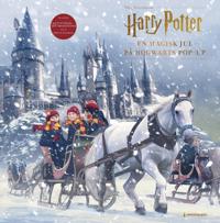En magisk jul på Hogwarts : Harry Potter Adventskalender Pop-up