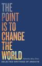 The Point is to Change the World