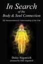 In Search of the Body & Soul Connection