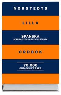 Norstedts lilla spanska ordbok - spansk-svensk, svensk-spansk : 70.000 ord och fraser