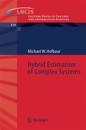 Hybrid Estimation of Complex Systems