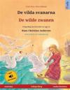 De vilda svanarna - De wilde zwanen (svenska - nederländska)